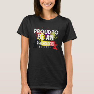 Proud psykolog: Yrkesarbetande medborgare T Shirt