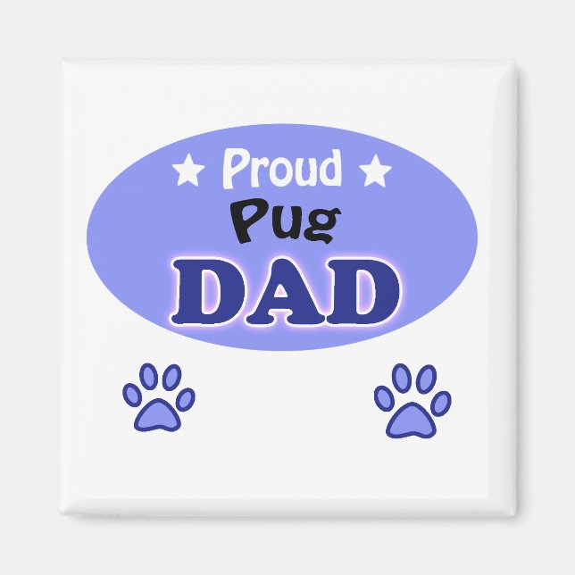 Proud Pug pappa Magnet (Framsidan)