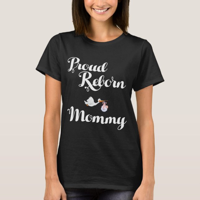 Proud Reborn Mamma Doll Samling T Shirt (Framsida)