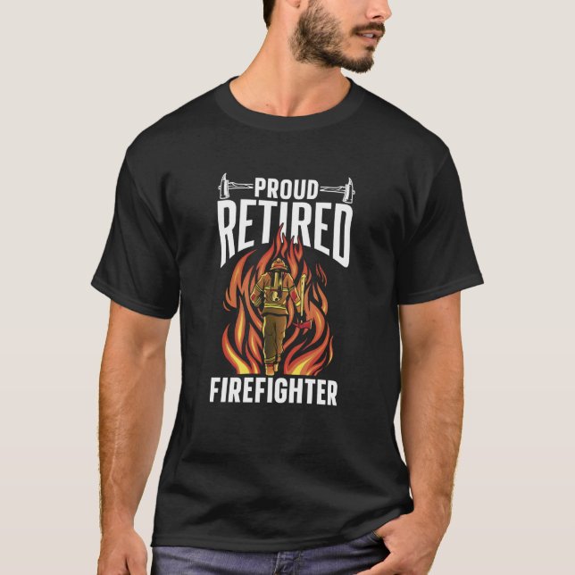 Proud Retrött Firefighter Fire Fighter Pension T Shirt (Framsida)