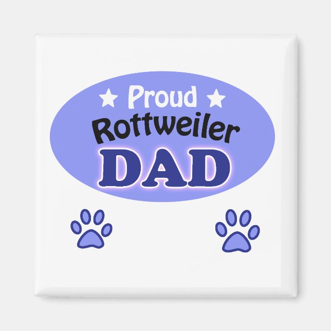Proud Rottweiler pappa Magnet (Framsidan)
