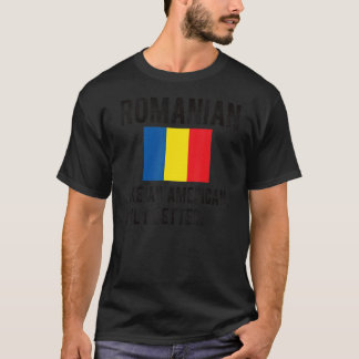 Proud Rumänsk Flagga Rumänien Born Rumänska rötter T Shirt