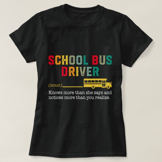 Proud School Buss Driver Definition Gult Buss Driv T Shirt (Design framsida)