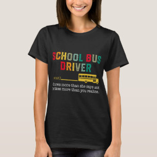 Proud School Buss Driver Definition Gult Buss Driv T Shirt