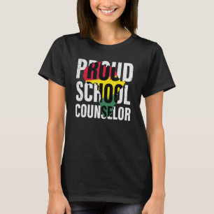 Proud School Counselor American African Black Hist T Shirt
