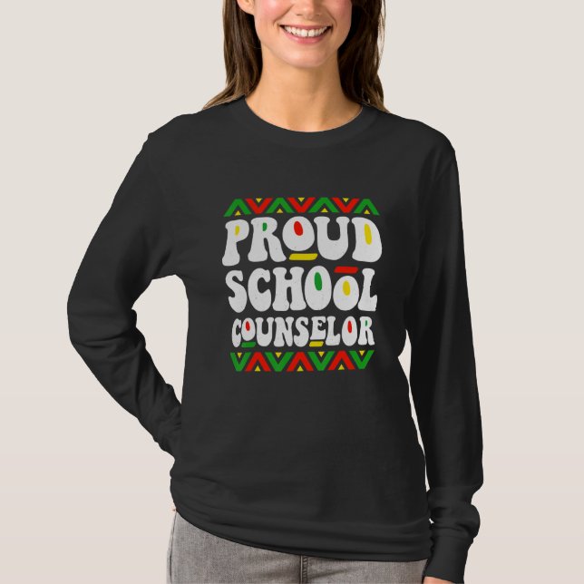 Proud School Counselor Black History Africa Americ T Shirt (Framsida)