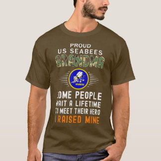 Proud Seabees Grandma I Raised My Heroes Camoue Ar T Shirt
