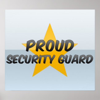 Proud Security Guard Poster