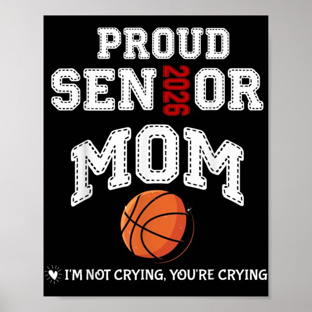 Proud Senior Mamma 2026 Studenten Basketball Playe Poster (Framsidan)