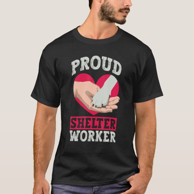 Proud Shelter Worker Animal Högers Activist Anim T Shirt (Framsida)
