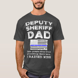 Proud sheriff Pappa Far Thin Blue Line T Shirt