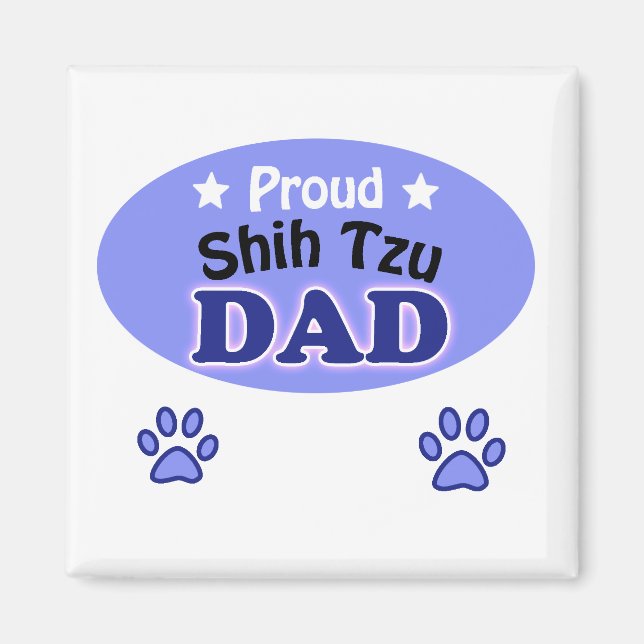 Proud Shih Tzu pappa Magnet (Framsidan)