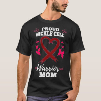 Proud Sickle Cell Warrior Mamma Sickle Cell Awaren T Shirt