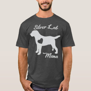 Proud Silver Lab Mamma Labrador Retriever för Mam T Shirt
