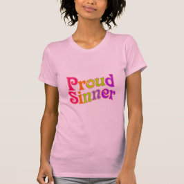 Proud Sinner T Shirt