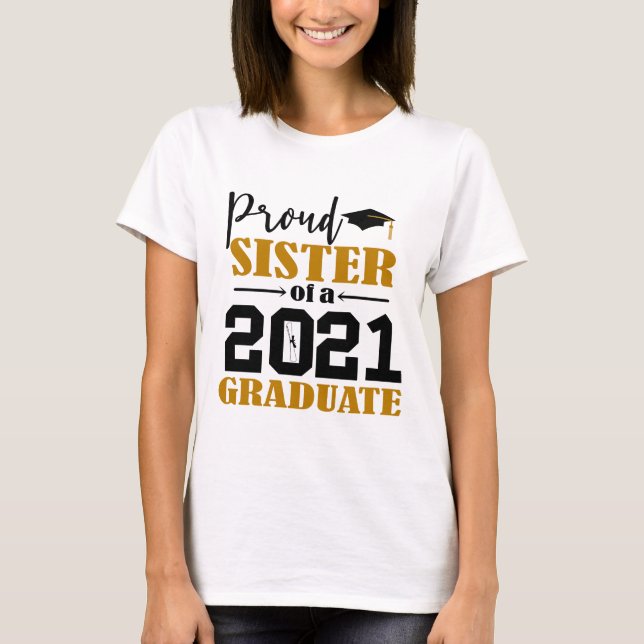 Proud Sister från 2021 Student T Shirt (Framsida)