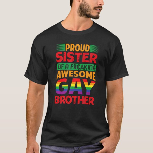 Proud Sister Gay pride Proud Ally Br T Shirt (Framsida)
