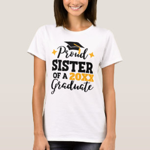 Proud Sister med 2022 svart guld-sockel i student T Shirt
