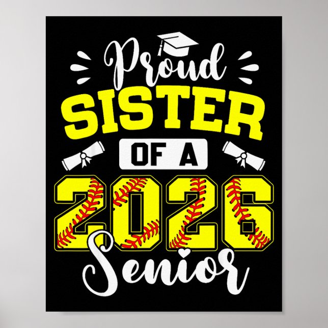 Proud Sister Of A 2026 Senior Softball Graduate  Poster (Framsidan)