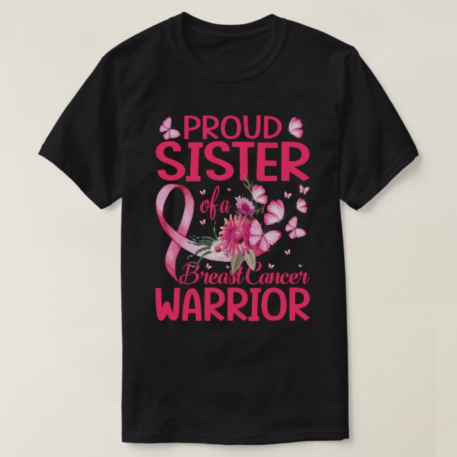 Proud sister Of A Breast cancer Warrior T Shirt (Design framsida)