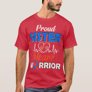 Proud SISTER of a Heart Warrior CHD Awareness 1170 T Shirt