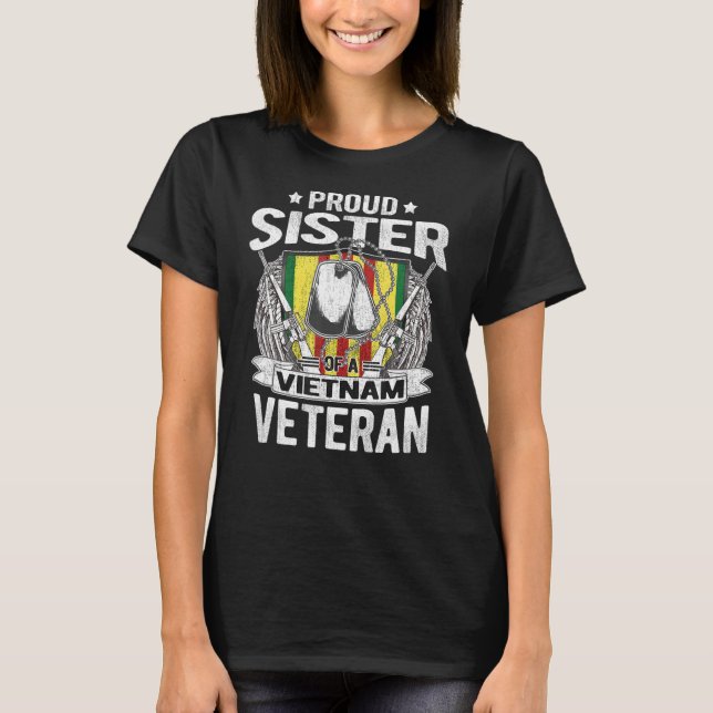  Proud Sister Of A Vietnam Veteran - Military T Shirt (Framsida)