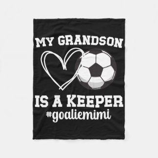 Proud Soccer Goalie Mimi Of A Soccer Goalkeeper Mi Fleecefilt