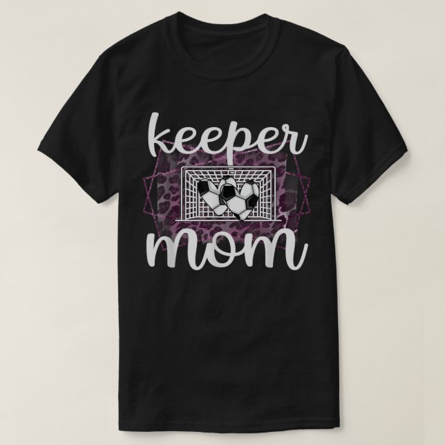 Proud Soccer Goalkeeper Mamma om en fotbollsmatch T Shirt (Design framsida)