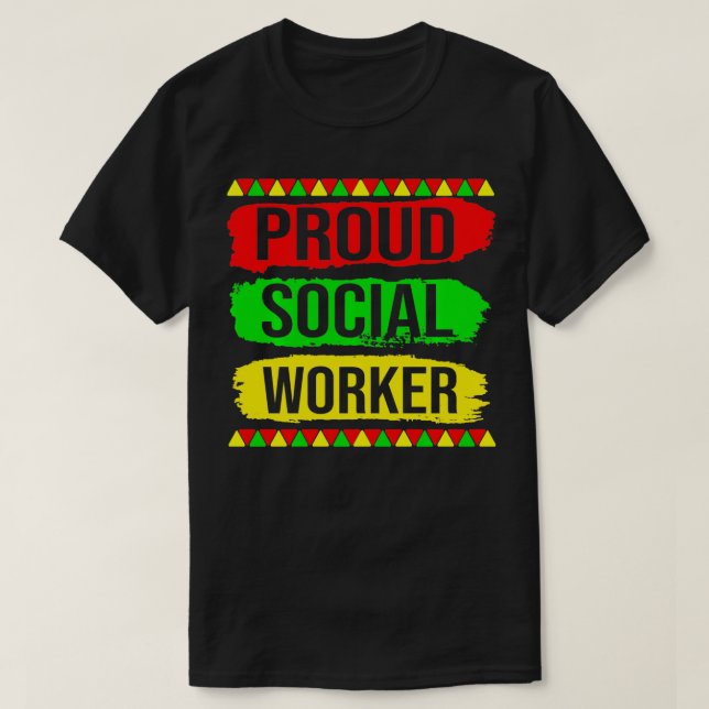Proud Social Worker Black History Month Pride Afri T Shirt (Design framsida)