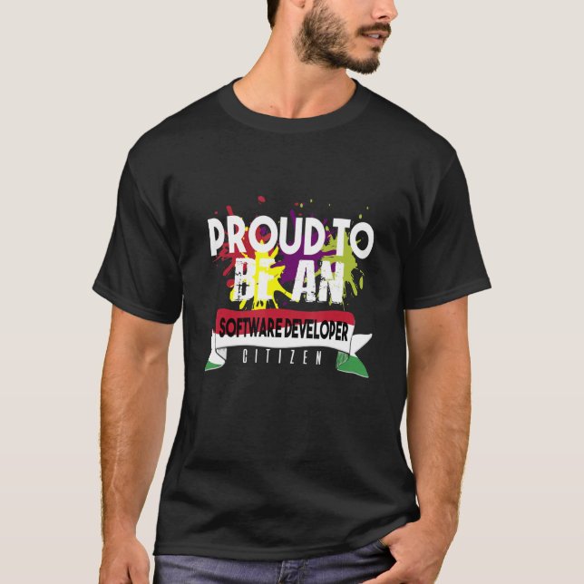 Proud Software Developer Citizen Profession Career T Shirt (Framsida)