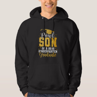 Proud Son Of A Class 2025 Kindergarten Graduate Gr Hoodie