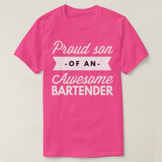 Proud son till fantastisk Bartender T Shirt (Design framsida)