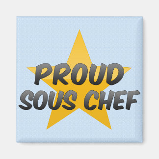 Proud Sous Chef Magnet