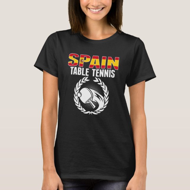 Proud Spain Table Tennis   Spanish Ping Pong Suppo T Shirt (Framsida)