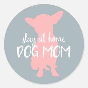 Proud Stanna hemma Hund Mamma - Chihuahua Runt Klistermärke