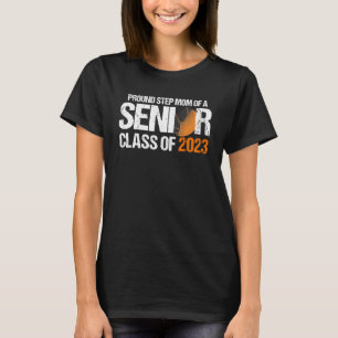 Proud Step Mamma av 2023 års högsta klass i basket T Shirt