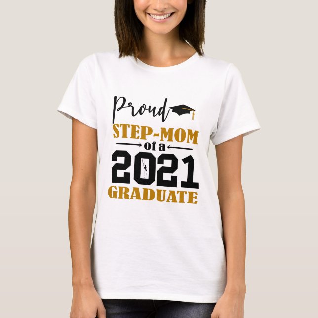 Proud Step Mamma från 2021 Student T Shirt (Framsida)