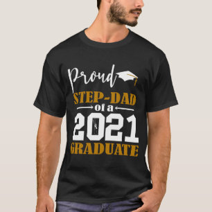 Proud Step Pappa från 2021 Student White T Shirt