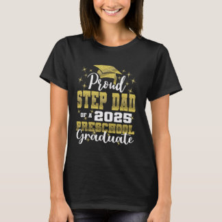 Proud Step Pappa of Preschool Student 2025 Graduat T Shirt