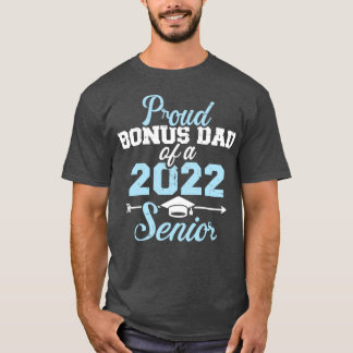 Proud stepdad av 2022 års högsta klass i studenten t shirt