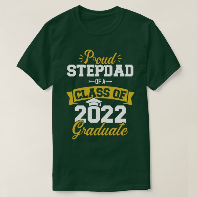 Proud stepdad i klass 2022 student senig g t shirt (Design framsida)