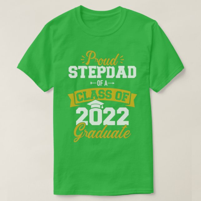 Proud stepdad i klass 2022 student senig g t shirt (Design framsida)
