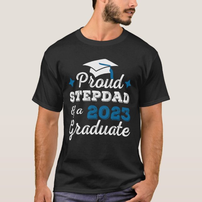 Proud Stepdad i klass 2023 Student - Senior T Shirt (Framsida)