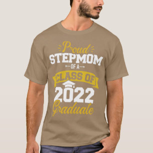 Proud stepmamma i klass 2022 student t shirt