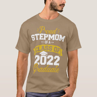 Proud stepmamma i klass 2022 student t shirt