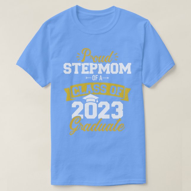 Proud stepmamma med en klass på 2023 student-högre t shirt (Design framsida)