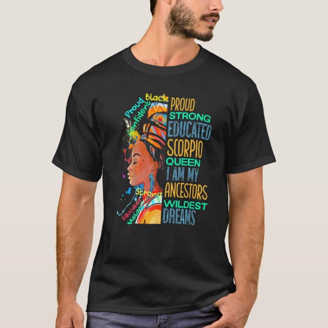 Proud Strong Educated Scorpio Queen African Americ T Shirt (Framsida)