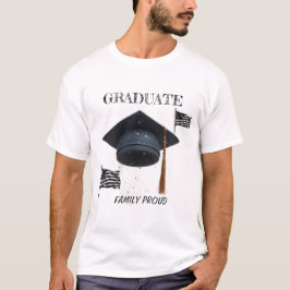 🎓 Proud Student - Family Firande T-Shirt