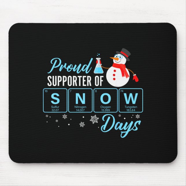 Proud Suprter Of Snow Days Chemistry Teacher Chris Musmatta (Framsidan)