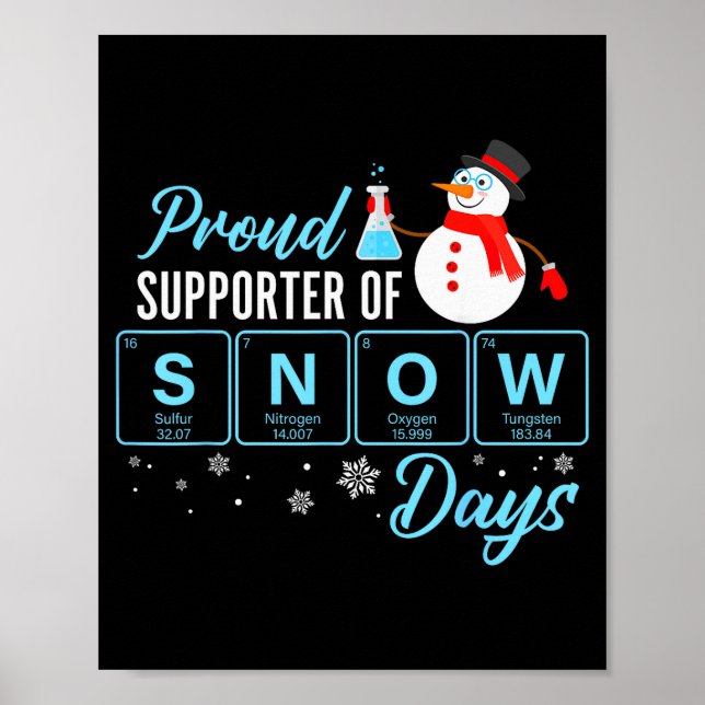 Proud Suprter Of Snow Days Chemistry Teacher Chris Poster (Framsidan)